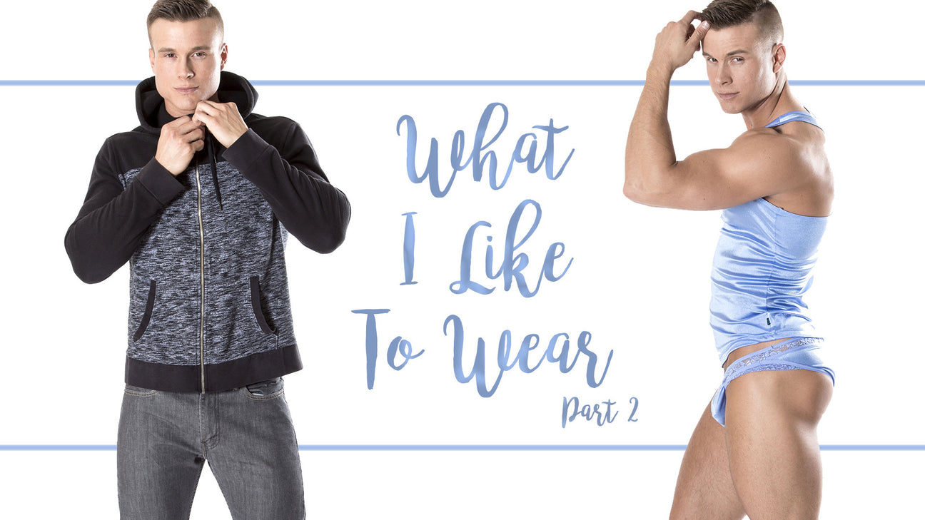 What I Like To Wear, Part 2